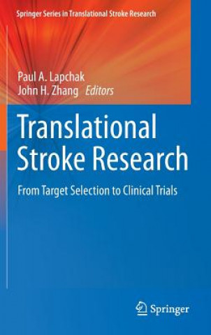 Książka Translational Stroke Research Paul A. Lapchak