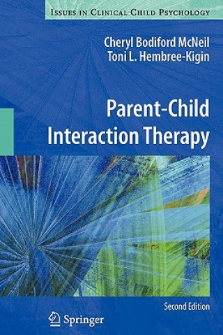 Könyv Parent-Child Interaction Therapy Cheryl Bodiford McNeil