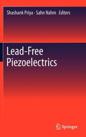 Kniha Lead-Free Piezoelectrics Shashank Priya
