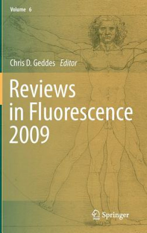 Könyv Reviews in Fluorescence 2009 Chris D. Geddes