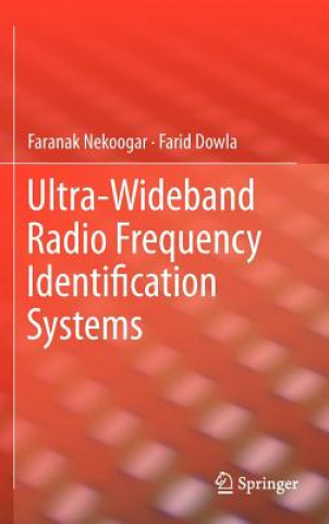 Książka Ultra-Wideband Radio Frequency Identification Systems Faranak Nekoogar