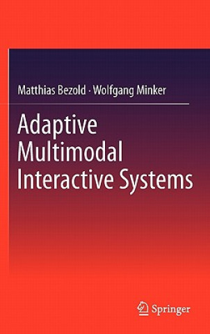 Carte Adaptive Multimodal Interactive Systems Matthias Bezold