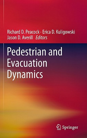 Livre Pedestrian and Evacuation Dynamics Richard D. Peacock