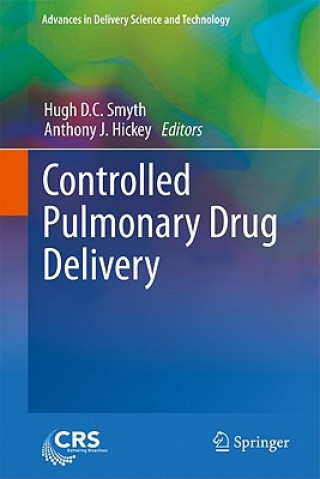 Książka Controlled Pulmonary Drug Delivery Hugh D. C. Smyth