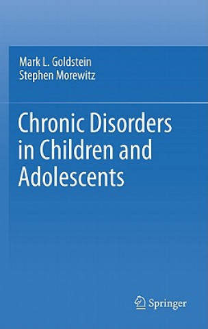 Knjiga Chronic Disorders in Children and Adolescents Stephen Morewitz