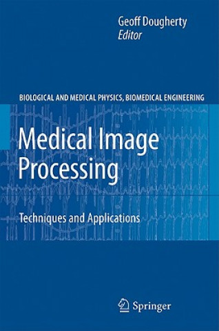 Könyv Medical Image Processing Geoff Dougherty