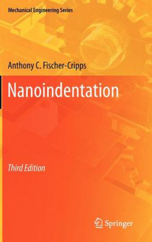 Könyv Nanoindentation Anthony C. Fischer-Cripps