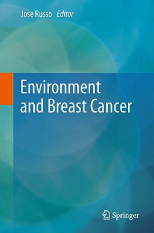Book Environment and Breast Cancer Jose Russo
