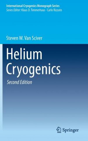 Kniha Helium Cryogenics Steven W. Van Sciver