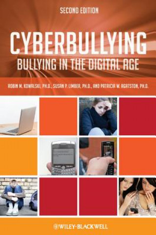 Buch Cyberbullying - Bullying in the Digital Age 2e Robin M. Kowalski