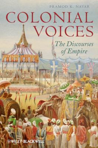 Kniha Colonial Voices Pramod K. Nayar