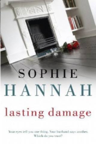 Könyv Lasting Damage Sophie Hannah
