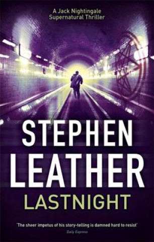 Kniha Lastnight Stephen Leather