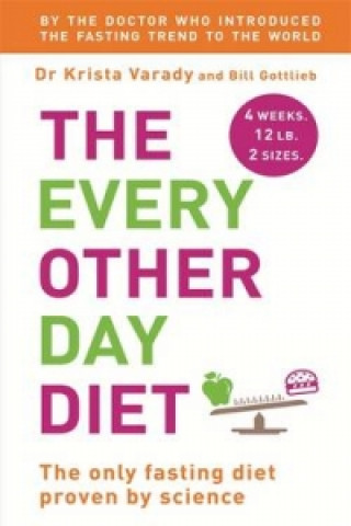 Könyv Every Other Day Diet Krista Varady