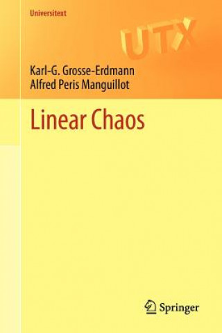 Könyv Linear Chaos Karl-Goswin Grosse-Erdmann