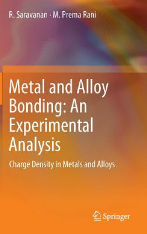 Kniha Metal and Alloy Bonding - An Experimental Analysis R. Saravanan