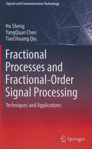 Carte Fractional Processes and Fractional-Order Signal Processing Hu Sheng