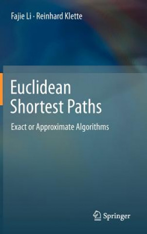 Könyv Euclidean Shortest Paths Fajie Li