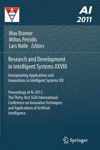 Книга Research and Development in Intelligent Systems XXVIII Max Bramer