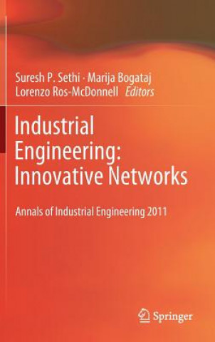 Livre Industrial Engineering: Innovative Networks Suresh P. Sethi