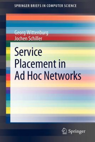 Carte Service Placement in Ad Hoc Networks Georg Wittenburg
