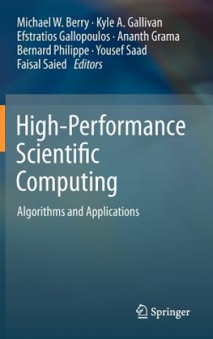 Kniha High-Performance Scientific Computing Michael W. Berry