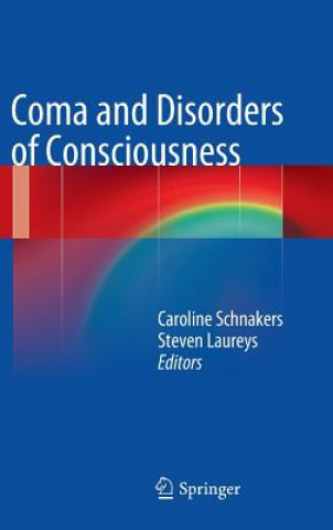 Könyv Coma and Disorders of Consciousness Caroline Schnakers