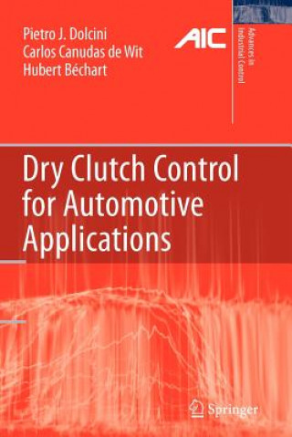 Buch Dry Clutch Control for Automotive Applications Pietro J. Dolcini