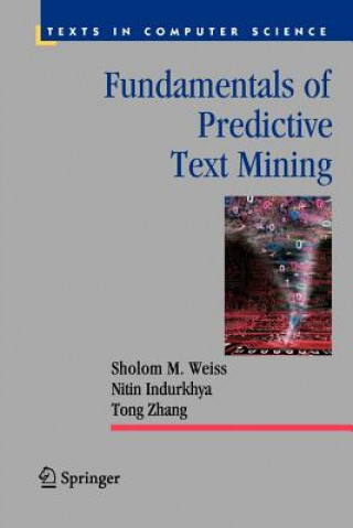 Knjiga Fundamentals of Predictive Text Mining Sholom M. Weiss