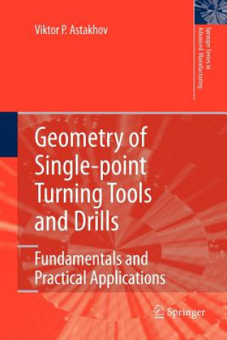 Carte Geometry of Single-point Turning Tools and Drills Viktor P. Astakhov