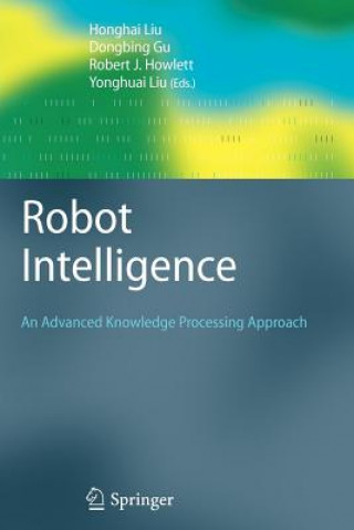 Kniha Robot Intelligence Honghai Liu