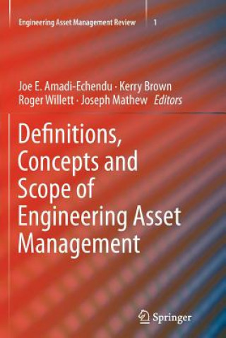 Książka Definitions, Concepts and Scope of Engineering Asset Management Joe E. Amadi-Echendu