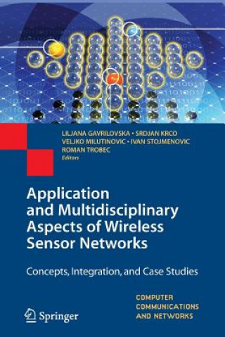 Carte Application and Multidisciplinary Aspects of Wireless Sensor Networks Liljana Gavrilovska