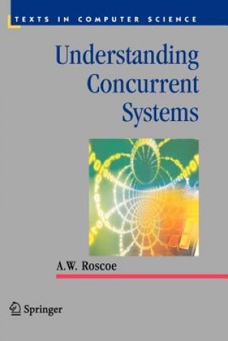 Book Understanding Concurrent Systems A.W. Roscoe