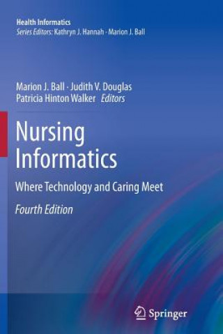 Kniha Nursing Informatics Marion J. Ball