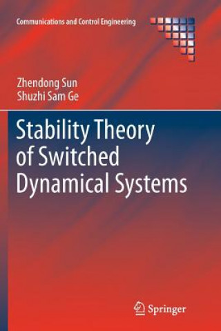 Könyv Stability Theory of Switched Dynamical Systems Zhendong Sun