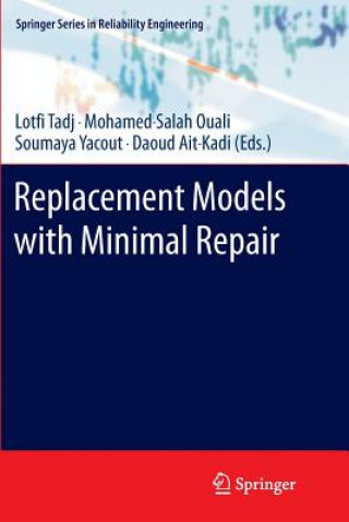 Buch Replacement Models with Minimal Repair Lotfi Tadj