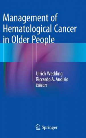 Книга Management of Hematological Cancer in Older People Ulrich Wedding