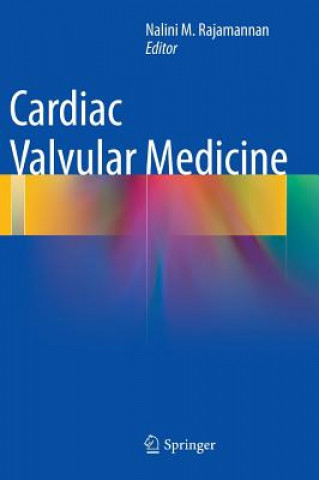 Kniha Cardiac Valvular Medicine Nalini M. Rajamannan