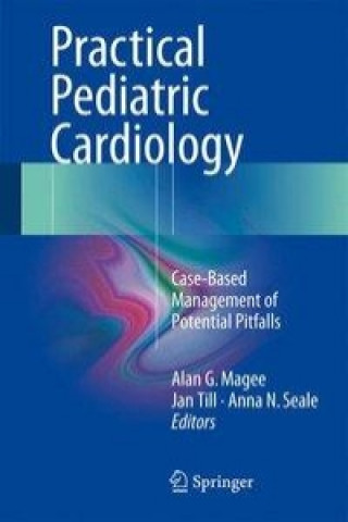 Knjiga Practical Pediatric Cardiology Alan G. Magee