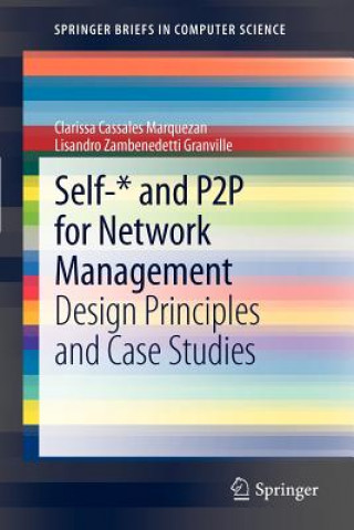 Книга Self-* and P2P for Network Management Clarissa Cassales Marquezan