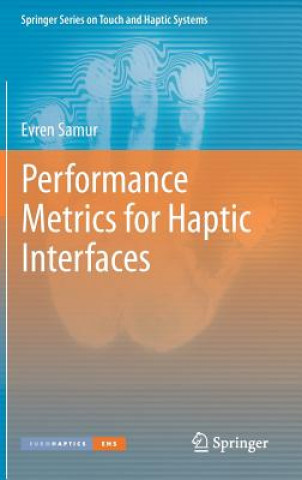 Kniha Performance Metrics for Haptic Interfaces Evren Samur