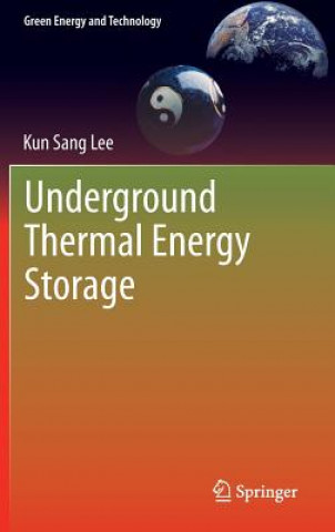 Książka Underground Thermal Energy Storage Kun Sang Lee