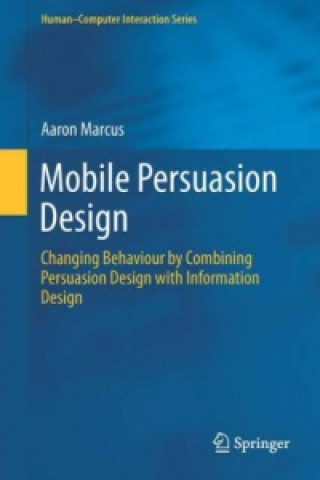 Kniha Mobile Persuasion Design Aaron Marcus