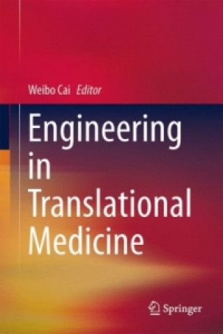 Книга Engineering in Translational Medicine Weibo Cai