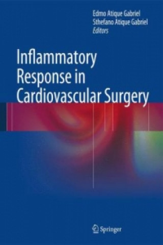 Livre Inflammatory Response in Cardiovascular Surgery Edmo Atique Gabriel