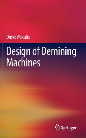 Knjiga Design of Demining Machines Dinko Mikulic