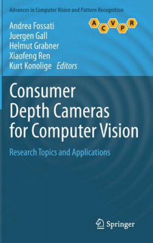 Könyv Consumer Depth Cameras for Computer Vision Andrea Fossati