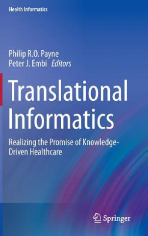 Carte Translational Informatics Philip R.O. Payne