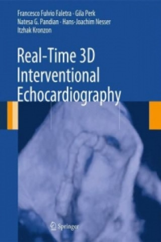 Kniha Real Time 3D Interventional Echocardiography Francesco Fulvio Faletra
